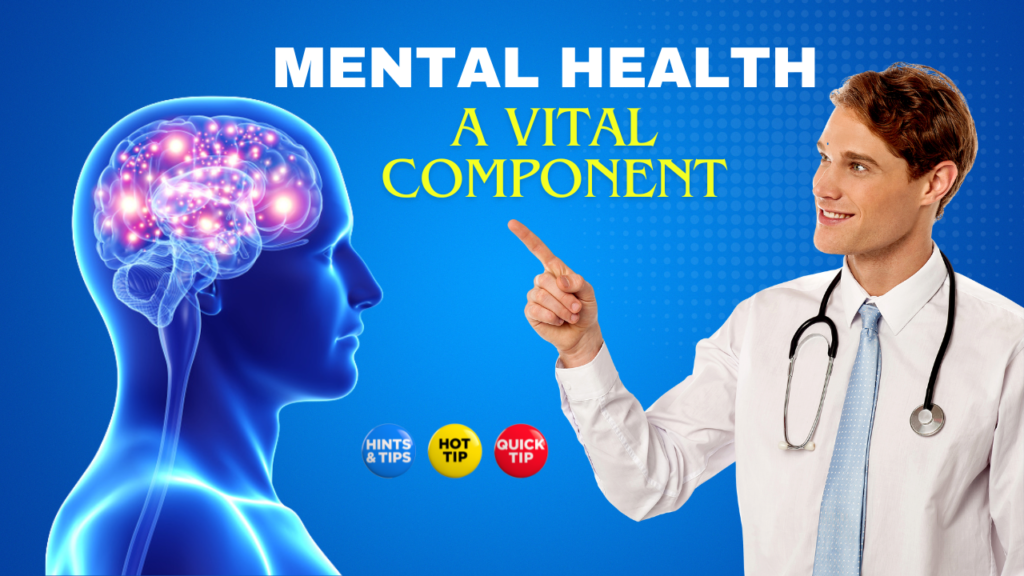 Mental Health: A Vital Componen