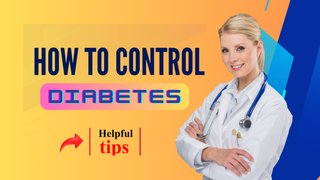 how to control diabetes