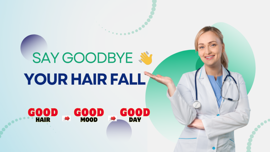 Say Goodbye Your hair fall